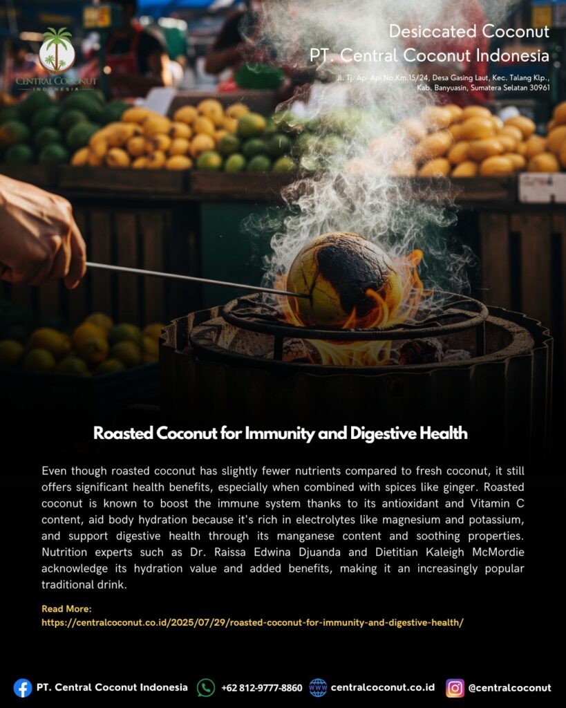 Roasted Coconut for Immunity and Digestive Health